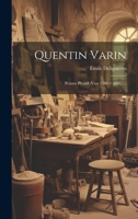 Quentin Varin: Peintre Picard (Vers 1580 + 1627) ... 1019443324 Book Cover