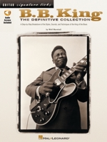 B.B. King - The Definitive Collection (Guitar Signature Licks) 0634030574 Book Cover