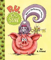 P. U. You Stink 097436276X Book Cover