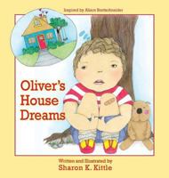 Oliver's House Dreams 1614934509 Book Cover