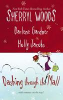 Dashing Through the Mall: Santa, Baby / Assignment Humbug / Deck the Halls (Harlequin Signature Select) 037383733X Book Cover