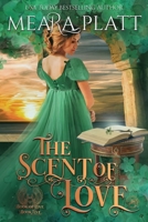 The Scent of Love B086L574K2 Book Cover