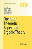 Operator Theoretic Aspects of Ergodic Theory 3319168975 Book Cover
