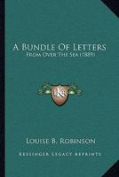 A Bundle of Letters from Over the Sea 1165274108 Book Cover