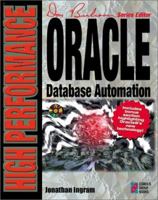 High Performance Oracle Database Automation: Creating Oracle Applications with SQL and PL/SQL 1576101525 Book Cover