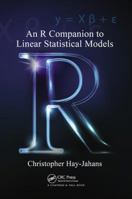 An R Companion to Linear Statistical Models 1138116033 Book Cover