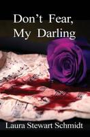 Don't Fear, My Darling 1644371251 Book Cover