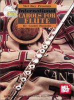 Mel Bay International Carols For Flute 0786638222 Book Cover