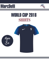 World cup 2018 shirts B0CV8DXS8S Book Cover
