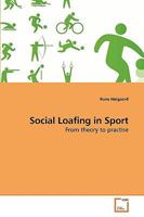 Social Loafing in Sport: From theory to practise 3639235770 Book Cover