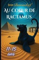 Au coeur de Ractamus 11-15 ans: Roman fantastique d'aventures postapocalyptiques (French Edition) B0G3WR6HJS Book Cover