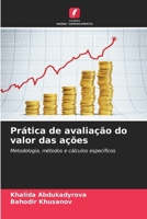 Prática de avaliação do valor das ações (Portuguese Edition) 6209706398 Book Cover
