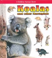 Koalas and Other Marsupials 0778721620 Book Cover