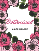 Botanical Coloring Book: Flowers and Plants Coloring Pages B095KQ2T5H Book Cover
