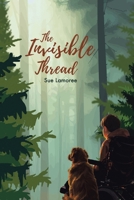 The Invisible Thread B0FHK9CRP4 Book Cover