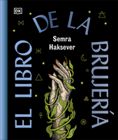 The Book of Witchcraft: The Complete Guide (Spanish Edition) B0G6K4ZQ83 Book Cover