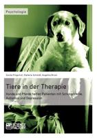 Tiere in der Therapie: Hunde und Pferde helfen Patienten mit Schizophrenie, Autismus und Depression 3956870018 Book Cover