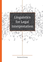 Linguistics for legal interpretation 1776438884 Book Cover