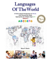 Languages of the World: A Multi-Lingual Introduction to Words from Around the Globe 0997110821 Book Cover