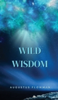 Wild Wisdom 9916733708 Book Cover