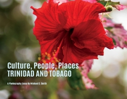 Culture , People, Places Trinidad  Tobago 1792343590 Book Cover