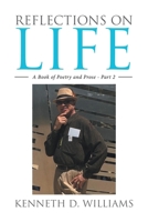 Reflections on Life: A Book of Poetry and Prose - Part 2 B0DRSS44LG Book Cover