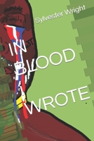 IN BLOOD i WROTE B09YR83HFW Book Cover