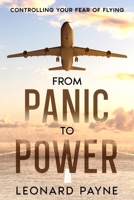 From Panic to Power: Controlling Your Fear of Flying B0CQM6BRR4 Book Cover