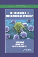 Introduction to Mathematical Oncology 0367783150 Book Cover
