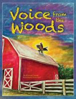 Voice From The Woods 0997790709 Book Cover