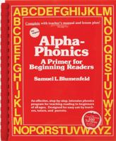 Alpha-Phonics: A Primer For Beginning Readers