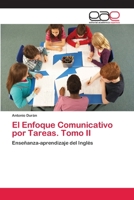 El Enfoque Comunicativo Por Tareas. Tomo II 3659058076 Book Cover