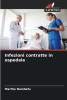 Infezioni contratte in ospedale (Italian Edition) 6206453316 Book Cover