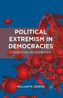 Political Extremism in Democracies: Combating Intolerance 0230340792 Book Cover