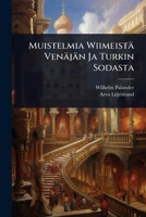 Muistelmia Wiimeistä Venäjän Ja Turkin Sodasta (Finnish Edition) 1024921697 Book Cover