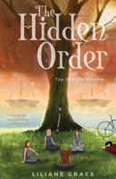 The Hidden Order: Tap into the Wisdom 0648562441 Book Cover