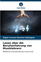 Lesen über die Berufserfahrung von Musiklehrern 6206547779 Book Cover