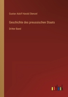 Geschichte des preussischen Staats: Dritter Band 3368423401 Book Cover