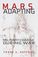 Mars Adapting: Military Change During War 1557502250 Book Cover