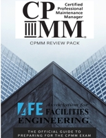Certified Professional Maintenance Manager Review Pack 1794889434 Book Cover