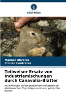 Teilweiser Ersatz von Industriemischungen durch Canavalia-Blätter (German Edition) 6207045548 Book Cover