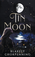 Tin Moon: A Southern Coming-of-Age Saga Celebrating the Human Spirit 1952235138 Book Cover