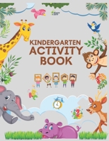 Kindergarten Activity Book B08PZW75BF Book Cover