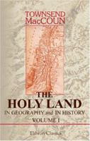 The Holy Land in Geography and in History: History 1276789564 Book Cover