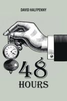 48 Hours 1546290613 Book Cover