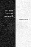 The Last Survey of Martinsville B0GVCLY4VS Book Cover