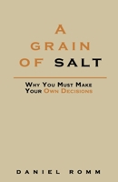 A Grain of Salt 1413451047 Book Cover