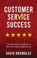 Customer Service Success 173682340X Book Cover