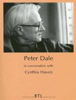 Peter Dale in Conversation with Cynthia Haven 1903291135 Book Cover