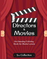 Directors & Movies 2: An Amazing Coloring Book for Movie Lovers B08BVWTCHC Book Cover